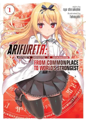 Arifureta: From Commonplace To World's Strongest (Light Novel) Vol. 1