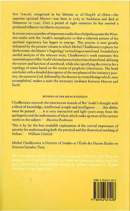 The Seal of the Saints: Prophethood and Sainthood in the Doctrine of Ibn Arabi